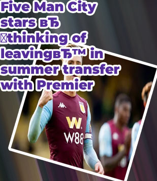 Jack grealish transfer news